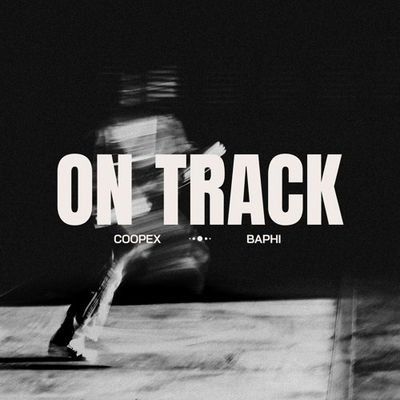 Постер Coopex feat. Baphi - On Track