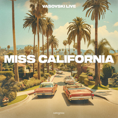 Постер Vasovski Live - Miss California