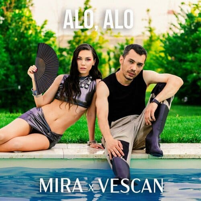 Постер Mira feat. Vescan - Alo, Alo